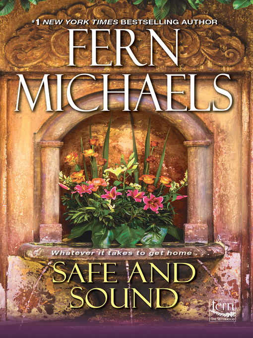 Title details for Safe and Sound by Fern Michaels - Available